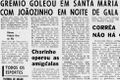 1965.03.25 - Amistoso - Riograndense de Santa Maria 1 x 6 Grêmio - Diário de Notícias.JPG