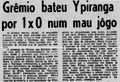 1968.08.18 - Amistoso - Ypiranga 0 x 1 Grêmio - Diário de Notícias - 01.JPG